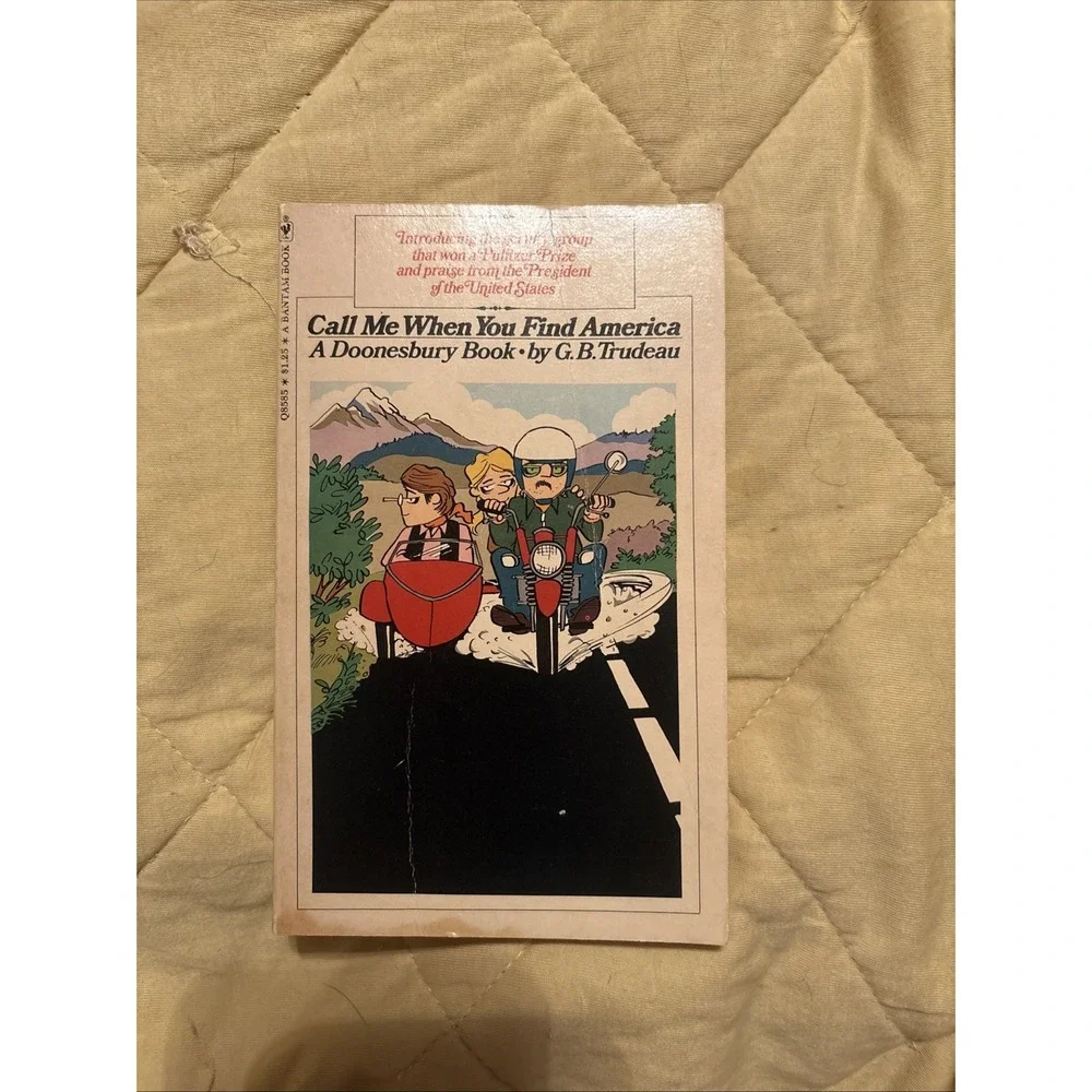 Call Me When You Find America G.B. Trudeau (1976-Strip Reprints PB) Doonesbury